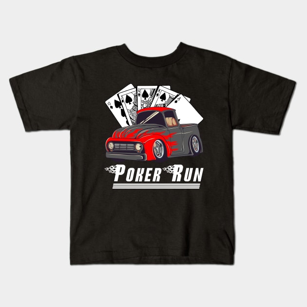 Hot Rod Trucks Poker Run Rat Rod Car Show Muscle Car Guy Kids T-Shirt by CharJens
